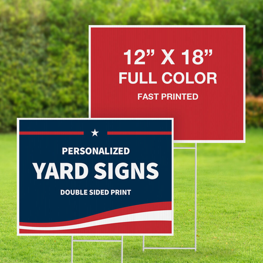 12" x 18" Yard Signs