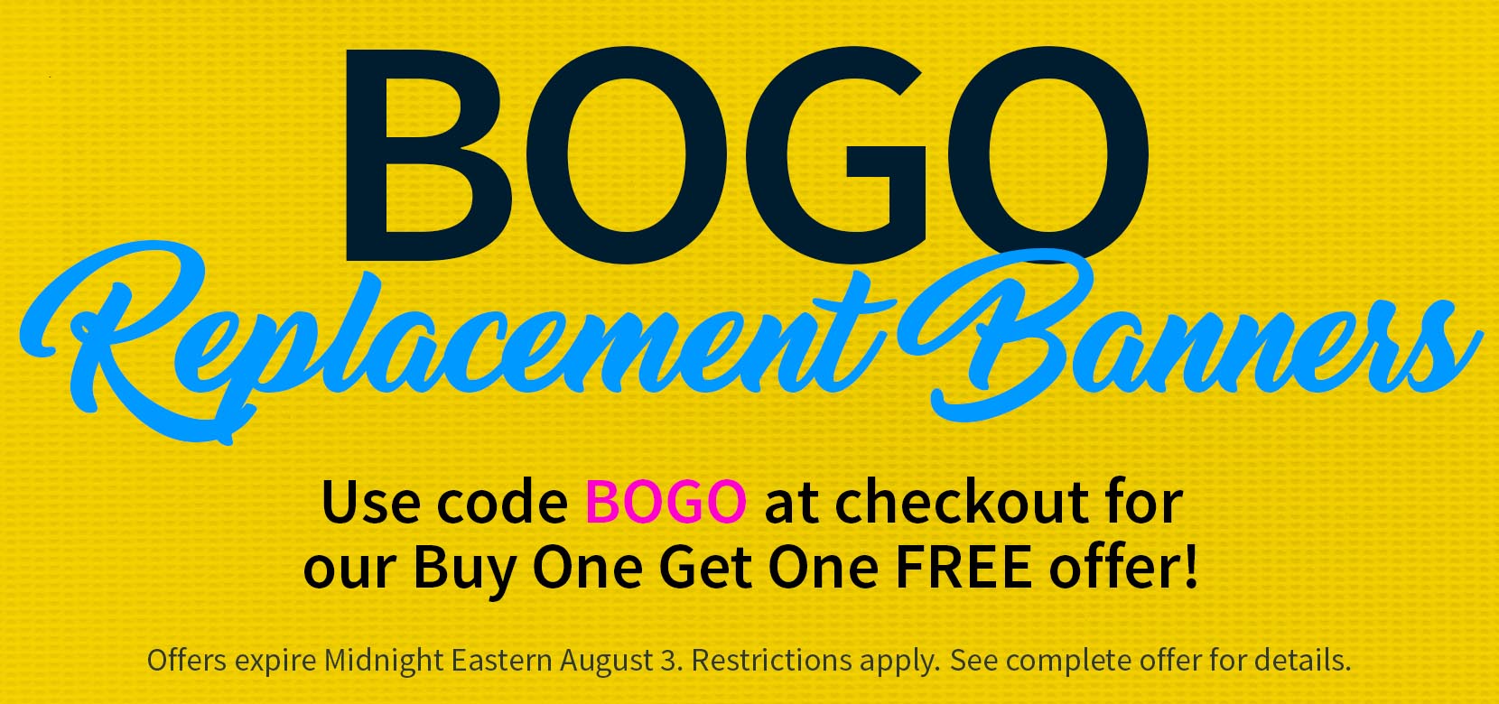 Buy One Get One FREE Vinyl Banners